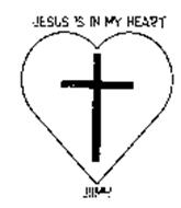 JESUS IS IN MY HEART JIIMH