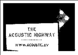 THE ACOUSTIC HIGHWAY