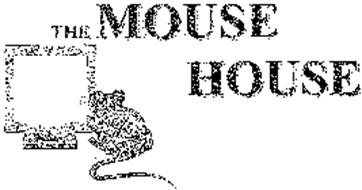 THE MOUSE HOUSE