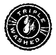 TRIPLE WASHED