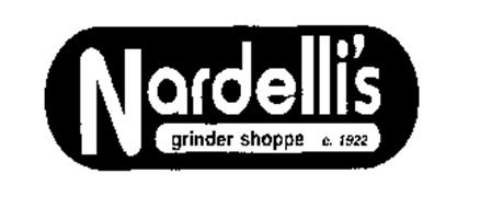 NARDELLI'S GRINDER SHOPPE E. 1922