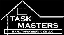 TASK MASTERS HANDYMAN SERVICES LLC