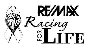RE/MAX RACING FOR LIFE