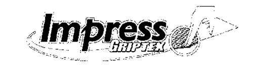 IMPRESS GRIPTEX