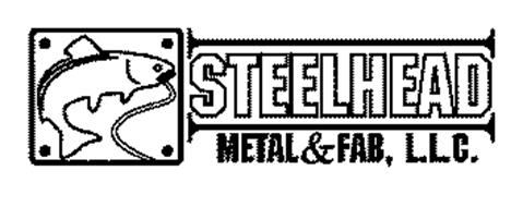 STEELHEAD METAL & FAB, L.L.C.