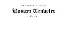 FOR BUSINESS OR LEISURE BOSTON TRAVELER LUGGAGE