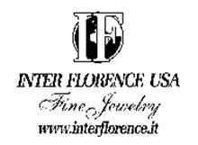 IF INTER FLORENCE USA FINE JEWELRY WWW.INTERFLORENCE.IT