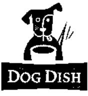 DOG DISH