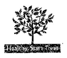 HEALTHY START TREES