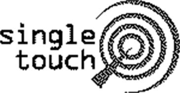 SINGLE TOUCH