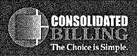 CONSOLIDATED BILLING THE CHOICE IS SIMPLE