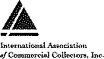 INTERNATIONAL ASSOCIATION OF COMMERCIAL COLLECTORS, INC.