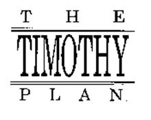THE TIMOTHY PLAN