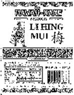 HAWAII-KANE PRODUCTS LI HING MUI