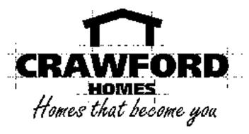 CRAWFORD HOMES HOMES THAT BECOME YOU