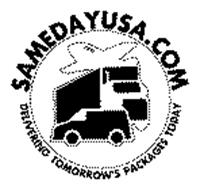 SAMEDAYUSA.COM DELIVERING TOMORROW'S PACKAGES TODAY