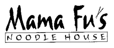 MAMA FU'S NOODLE HOUSE