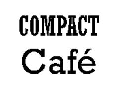 COMPACT CAFÉ