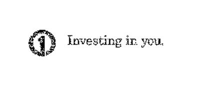 1 INVESTING IN YOU.