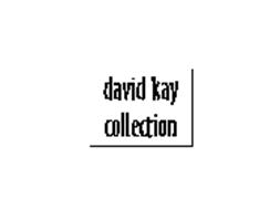 DAVID KAY COLLECTION