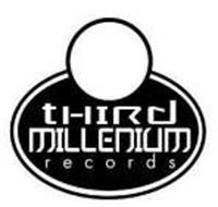 THIRD MILLENIUM RECORDS