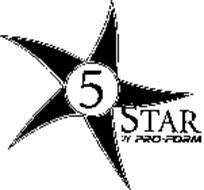 5 STAR BY PRO FORM