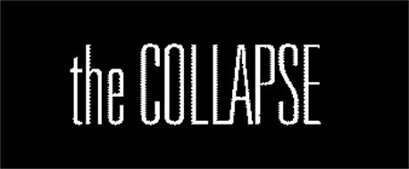 THE COLLAPSE