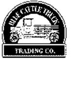 BLUE CATTLE TRUCK TRADING CO.