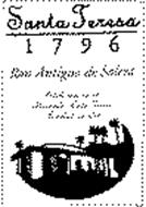 SANTA TERESA 1796 RON ANTIGUO DE SOLERA ELABORADO EN LA HACIENDA SANTA TERESA FUNDADA EN 1796