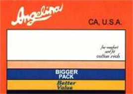 ANGELINA CA, U.S.A. FOR COMFORT AND FIT COTTON RICH BIGGER PACK BETTER VALUE