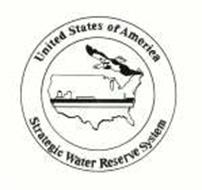 UNITED STATES OF AMERICA STRATEGIC WATER RESERVE SYSTEM
