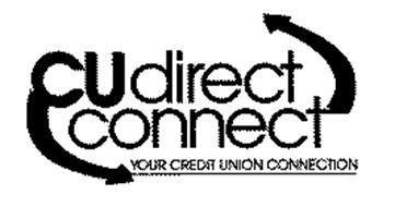 CU DIRECT CONNECT YOUR CREDIT UNION CONNECTION