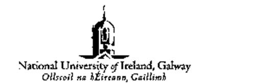 NATIONAL UNIVERSITY OF IRELAND, GALWAY OLLSCOIL NA HEIREANN, GAILLIMH