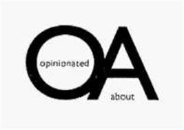 OA OPINIONATED ABOUT