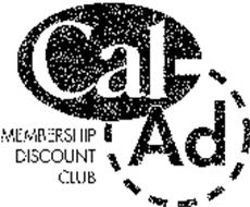 CAL-AD MEMBERSHIP DISCOUNT CLUB