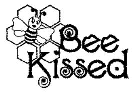 BEE KISSED