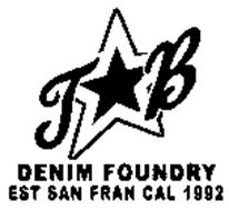 TB DENIM FOUNDRY EST SAN FRAN CAL 1992
