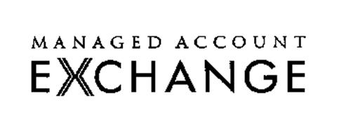 MANAGED ACCOUNT EXCHANGE