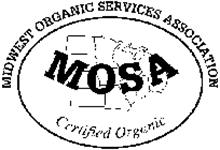 MIDWEST ORGANIC SERVICES ASSOCIATION MOSA CERTIFIED ORGANIC