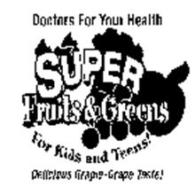 DOCTORS FOR YOUR HEALTH, SUPER FRUITS &GREENS FOR KIDS AND TEENS, DELICIOUS GRAPIE-GRAPE TASTE!