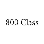 800 CLASS