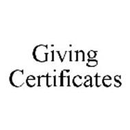 GIVING CERTIFICATES