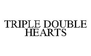 TRIPLE DOUBLE HEARTS