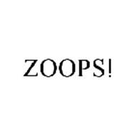 ZOOPS!