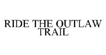RIDE THE OUTLAW TRAIL