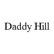 DADDY HILL