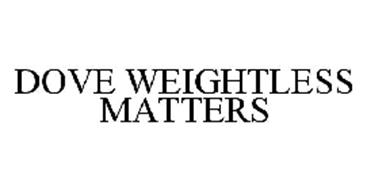 DOVE WEIGHTLESS MATTERS
