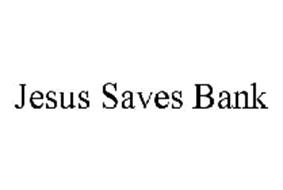 JESUS SAVES BANK