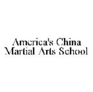 AMERICA'S CHINA MARTIAL ARTS SCHOOL