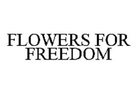 FLOWERS FOR FREEDOM